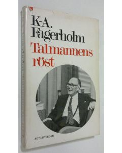 Kirjailijan K-A. Fagerholm käytetty kirja Talmannens röst
