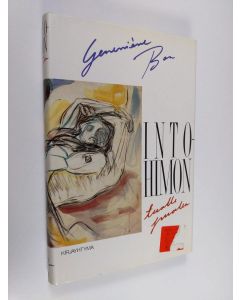 Kirjailijan Geneviève Bon käytetty kirja Intohimon tuolle puolen (ERINOMAINEN)