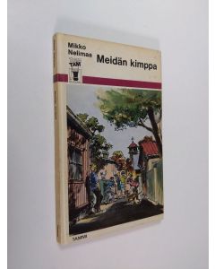 Kirjailijan Mikko Nelomaa käytetty kirja Meidän kimppa