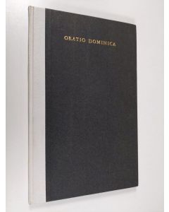 Kirjailijan Johannes Reuter käytetty kirja Oratio Dominica XL. linguarum Tévreizu krajums
