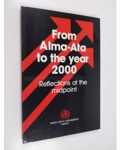 käytetty kirja From Alma-Ata to the year 2000 : reflections at the midpoint