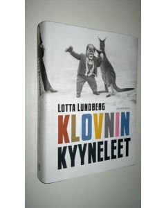 Kirjailijan Lotta Lundberg uusi kirja Klovnin kyyneleet (UUSI)
