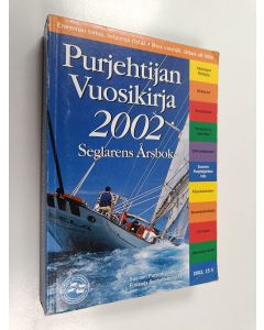 käytetty kirja Purjehtijan vuosikirja 2002 = Seglarens årsbok 2002