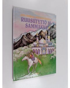 Kirjailijan Anna Tauriala & Matleena Tauriala käytetty kirja Ruusutyttö ja sammakko