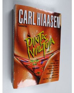 Kirjailijan Carl Hiaasen käytetty kirja Pintaviiltoja