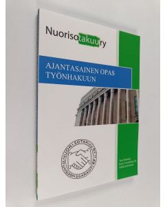 Kirjailijan Tero Perttala käytetty kirja Ajantasainen opas työnhakuun