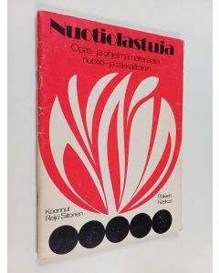 Tekijän Reijo Siitonen  käytetty teos Nuotiolastuja