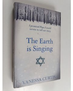 Kirjailijan Vanessa Curtis käytetty kirja The Earth is singing