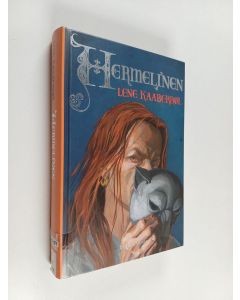 Kirjailijan Lene Kaaberböl käytetty kirja Hermelinen : historien om Katriona Trivallia