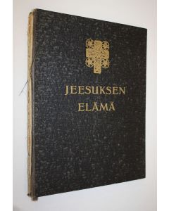 Kirjailijan C Skovgaard-Petersen käytetty kirja Jeesuksen elämä : Carl Blochin maalauksien johdolla