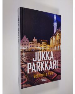 Kirjailijan Jukka Parkkari uusi kirja Veljemme Viro (UUSI)