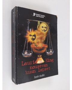 Kirjailijan Laurie R. King käytetty kirja Nousevan kuun lapset