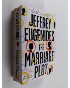 Kirjailijan Jeffrey Eugenides käytetty kirja The Marriage Plot