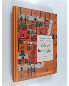 Kirjailijan Sylvie Crossman käytetty kirja Valvets hemlighet