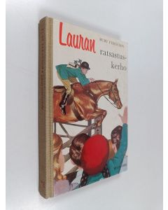Kirjailijan Ruby Ferguson käytetty kirja Lauran ratsastuskerho : tyttöromaani