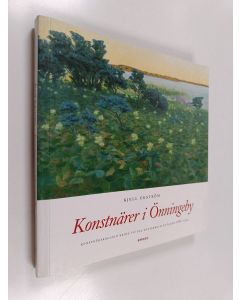 Kirjailijan Kjell Ekström käytetty kirja Konstnärer i Önningeby : Konstnärskolonin kring Victor Websterholm på Åland 1886-1914