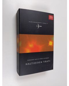 Kirjailijan Margaret Weis & Tracy Hickman käytetty kirja Haltioiden tähti