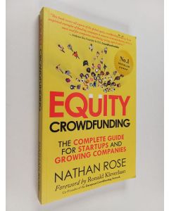 Kirjailijan Nathan Rose käytetty kirja Equity Crowdfunding - The Complete Guide for Startups and Growing Companies