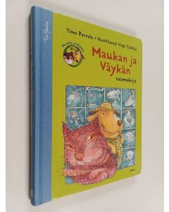 Kirjailijan Timo Parvela käytetty kirja Maukan ja Väykän naamakirja