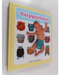 Kirjailijan Tiina Törnström käytetty kirja Vaippailmiö