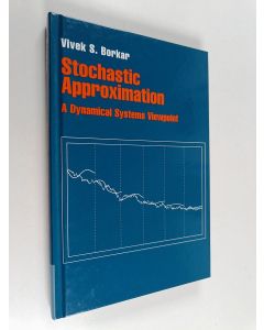Kirjailijan Vivek S. Borkar käytetty kirja Stochastic approximation : a dynamical systems viewpoint
