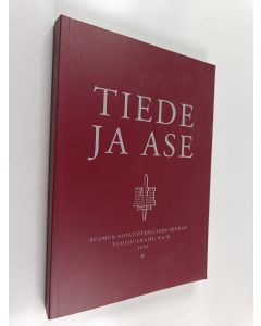 käytetty kirja Tiede ja ase 61 : Suomen sotatieteellisen seuran vuosijulkaisu 2003