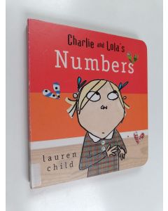 Kirjailijan Lauren Child käytetty kirja Charlie and Lola's numbers