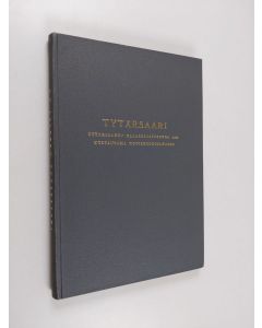 Kirjailijan A. F. Aalberg käytetty kirja Tytärsaari : Tytärsaaren kalastajaseura r.y:n kustantama kotiseutujulkaisu