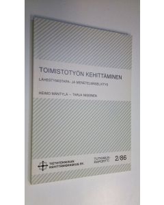 Kirjailijan Heimo Mäntylä käytetty kirja Toimistotyön kehittäminen : lähestymistapa ja menetelmäselvitys