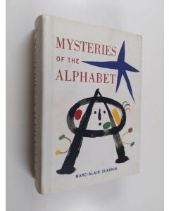 Kirjailijan Marc-Alain Ouaknin käytetty kirja The mysteries of the alphabet : the origins of writing