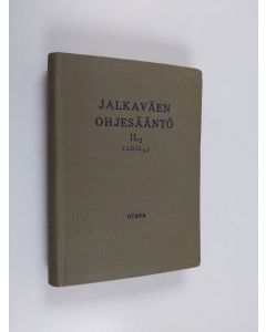 käytetty kirja Jalkaväen ohjesääntö 2, 2 : Yksikköjen taistelu