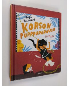 Kirjailijan Tuuve Aro käytetty kirja Korson purppuraruusu