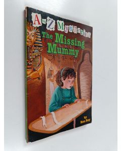 Kirjailijan Ron Roy käytetty kirja A to Z Mysteries : The Missing Mummy