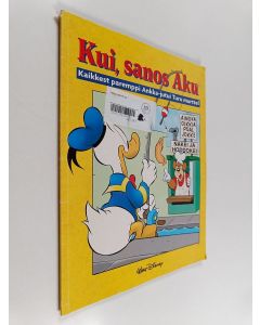 Kirjailijan Walt Disney & Carl Barks käytetty kirja Kui, sanos Aku