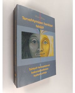 käytetty kirja Tervehtymisen henkiset tekijät