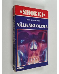 Kirjailijan John Christopher käytetty kirja Nälkäkuolema