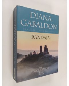 Kirjailijan Diana Gabaldon käytetty kirja Rändaja 1. raamat
