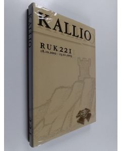 käytetty kirja RUK 221 : Kallio 18.10.2002-23.01.2003