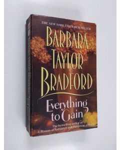 Kirjailijan Barbara Taylor Bradford käytetty kirja Everything to gain