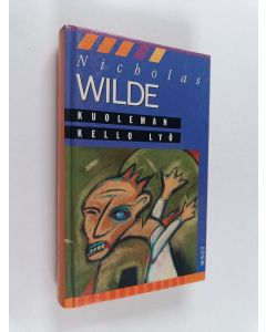 Kirjailijan Nicholas Wilde käytetty kirja Kuoleman kello lyö