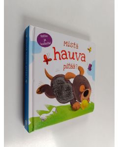 Kirjailijan Gabriel Cortina käytetty kirja Mistä hauva pitää?