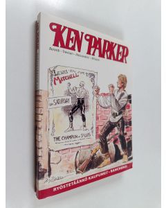käytetty kirja Ken Parker: Ryöstetäänkö kaupunki? ; Ranchero!