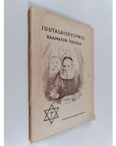 Kirjailijan Gertrud Wasserzug-Traeder käytetty teos Juutalaiskysymys Raamatun valossa