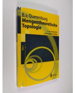 Kirjailijan B. v. Querenburg käytetty kirja Mengentheoretische Topologie