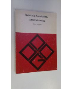 Kirjailijan Erkki Jyrinki käytetty kirja Kysely ja haastattelu tutkimuksessa