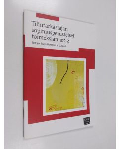 käytetty teos Tilintarkastajan sopimusperusteiset toimeksiannot, 2 - Tietojen luovuttaminen 1.10.2006
