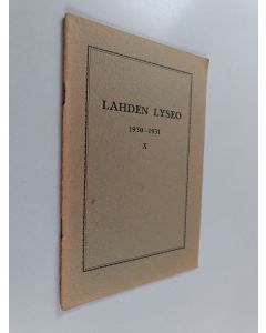 käytetty teos Lahden lyseo X : 1930-1931