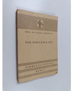 Kirjailijan Karl Langosch käytetty kirja Das Nibelungen nôt