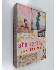 Kirjailijan Candida Clark käytetty kirja A House of Light