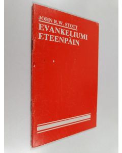 Kirjailijan John R. W. Stott käytetty teos Evankeliumi eteenpäin